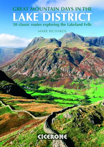 Great Mountain Days in the Lake District: 50 classic routes exploring the Lakeland Fells (Cicerone guidebooks) von Cicerone Press